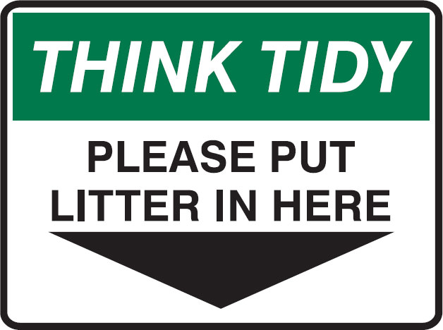 Think Tidy Signs - Put Litter In Here