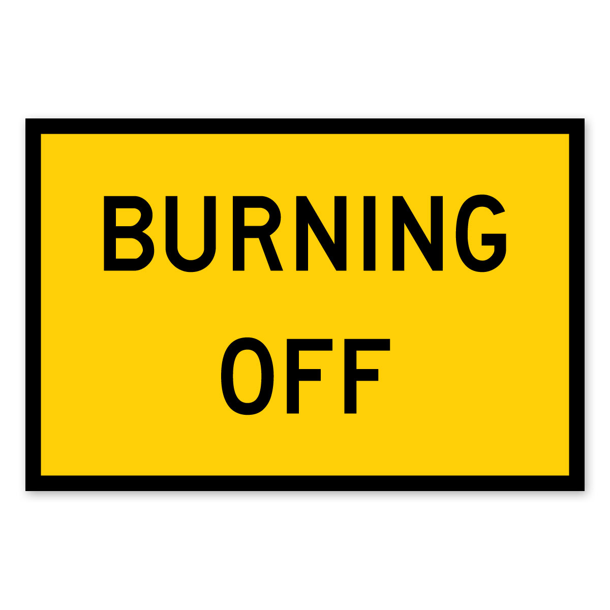 Box Edge Sign -Burning Off 900 x 600mm (Class 1)